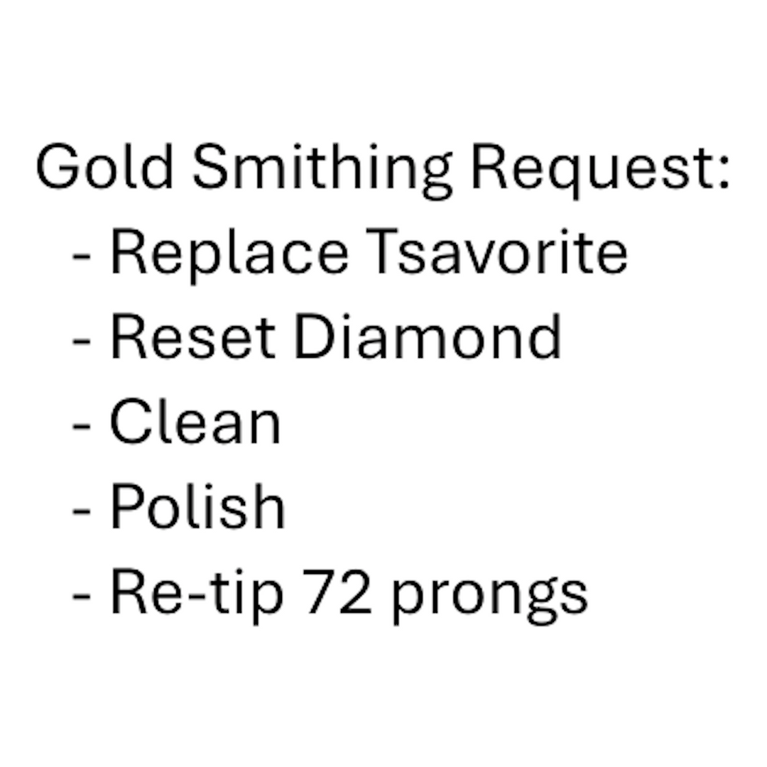 14K Yellow Gold, Customer Ring, Replace Missing Tsavorite, Reset Customer Diamond, Retip Prongs